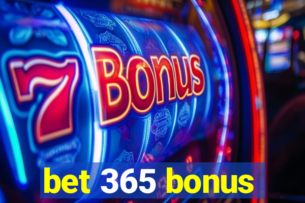 bet 365 bonus